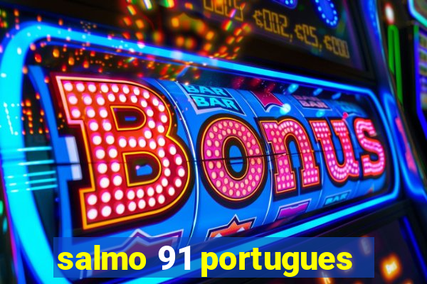 salmo 91 portugues